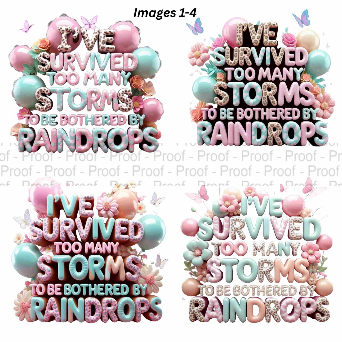 I've Survived Too Many Storms – 3D Glossy Inspirational PNG Bundle | 5 Bold Color Variants for Sublimation | Bestseller Reimagined Digital File Style-Junction Custom Designs & Prints