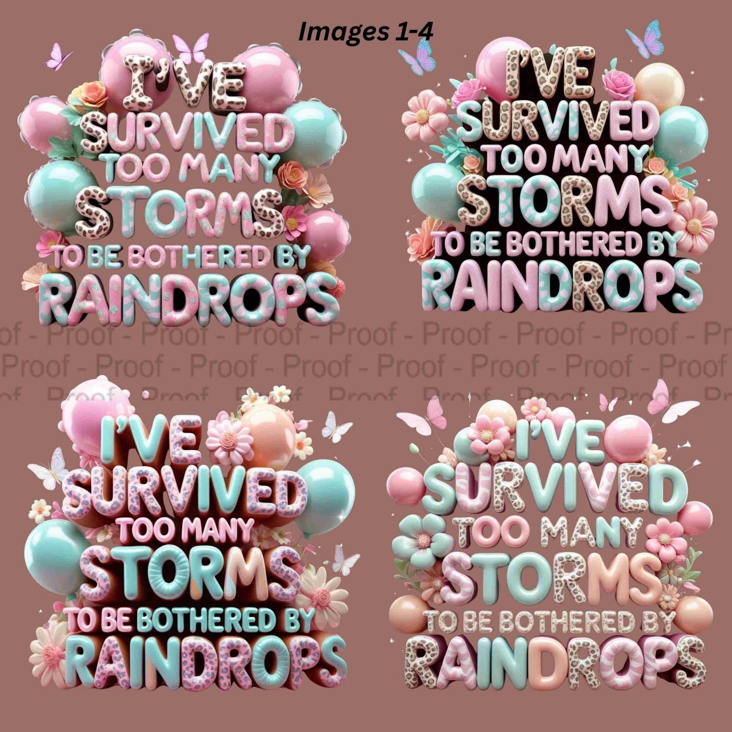 I've Survived Too Many Storms – 3D Glossy Inspirational PNG Bundle | 5 Bold Color Variants for Sublimation | Bestseller Reimagined Digital File Style-Junction Custom Designs & Prints