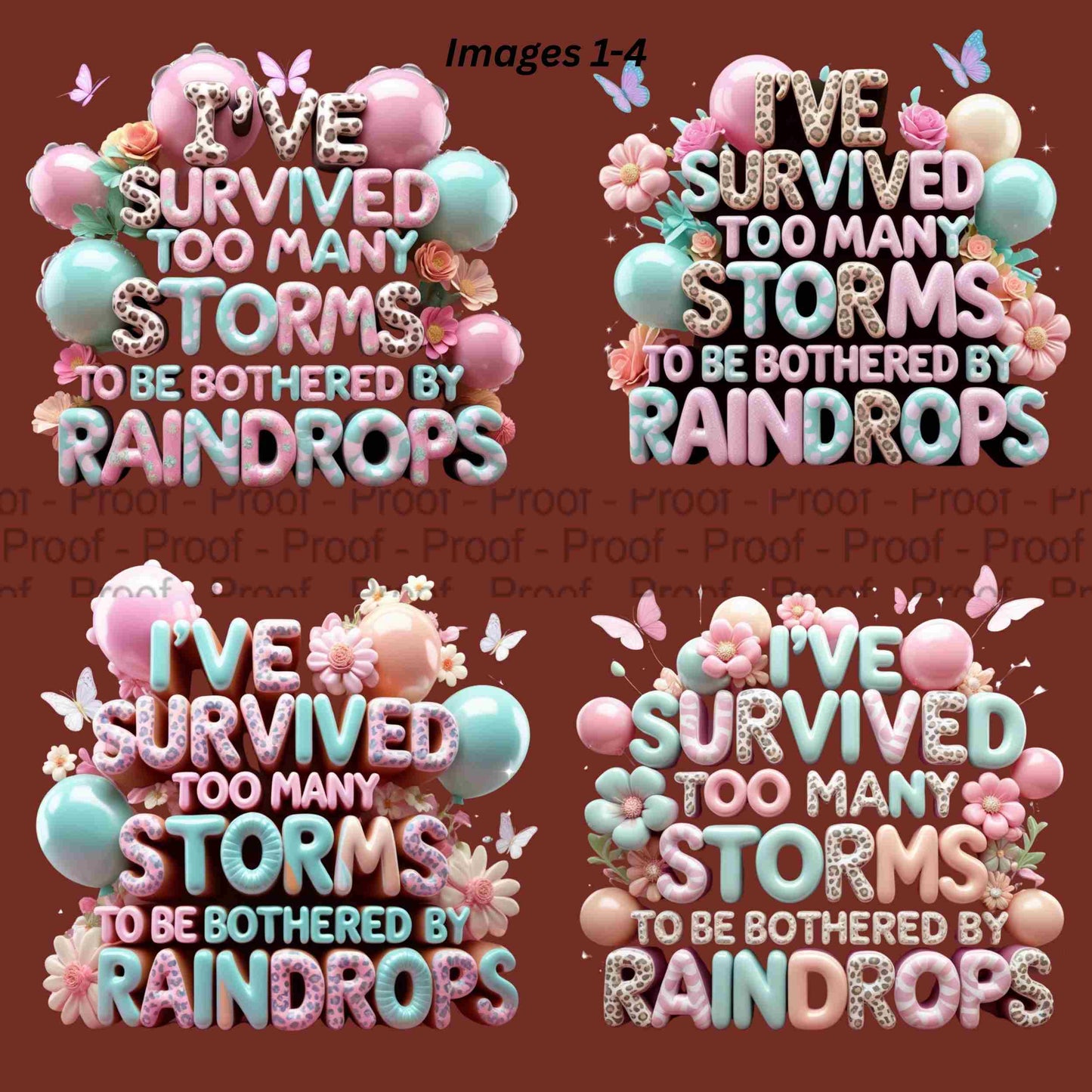 I've Survived Too Many Storms – 3D Glossy Inspirational PNG Bundle | 5 Bold Color Variants for Sublimation | Bestseller Reimagined Digital File Style-Junction Custom Designs & Prints