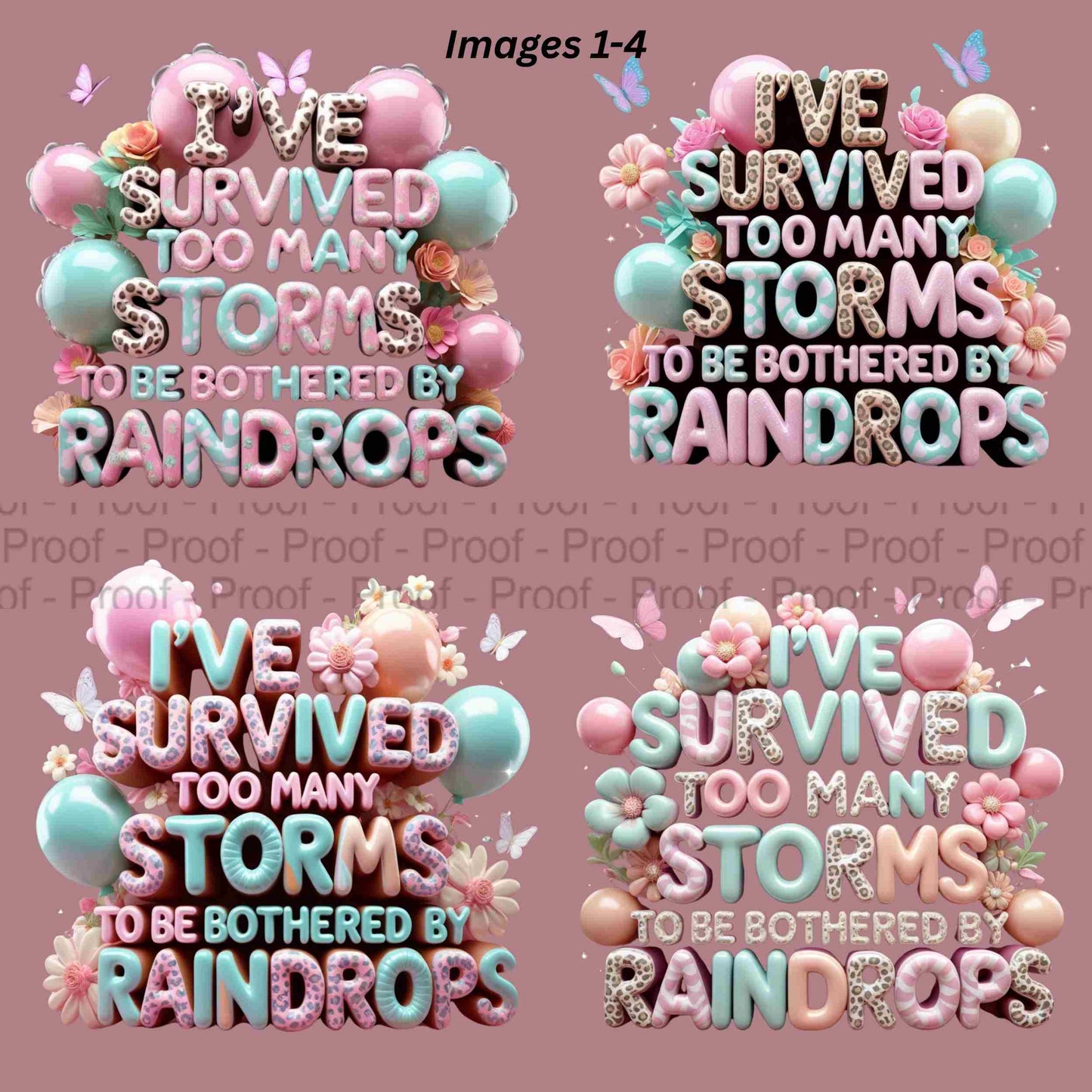 I've Survived Too Many Storms – 3D Glossy Inspirational PNG Bundle | 5 Bold Color Variants for Sublimation | Bestseller Reimagined Digital File Style-Junction Custom Designs & Prints