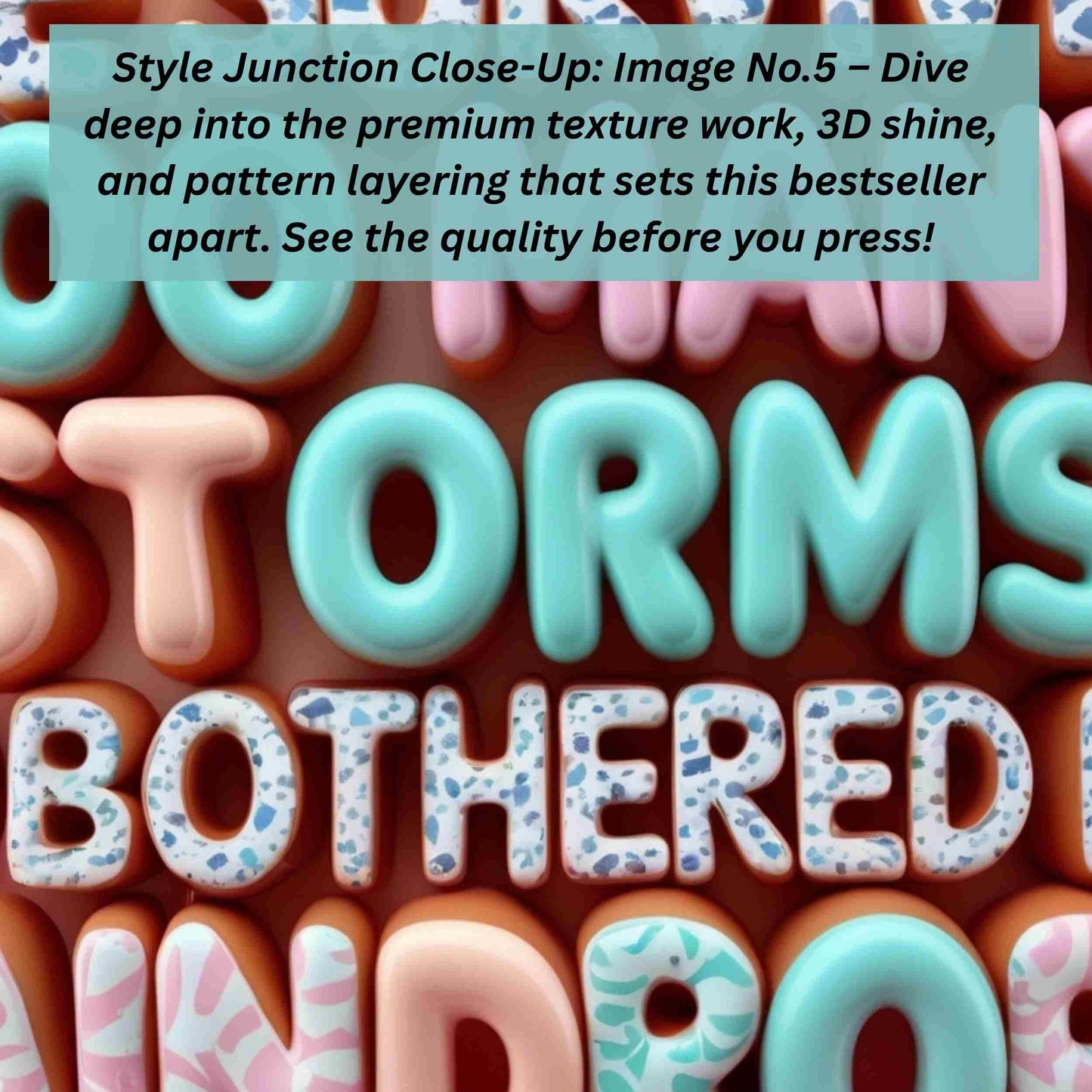 I've Survived Too Many Storms – 3D Glossy Inspirational PNG Bundle | 5 Bold Color Variants for Sublimation | Bestseller Reimagined Digital File Style-Junction Custom Designs & Prints