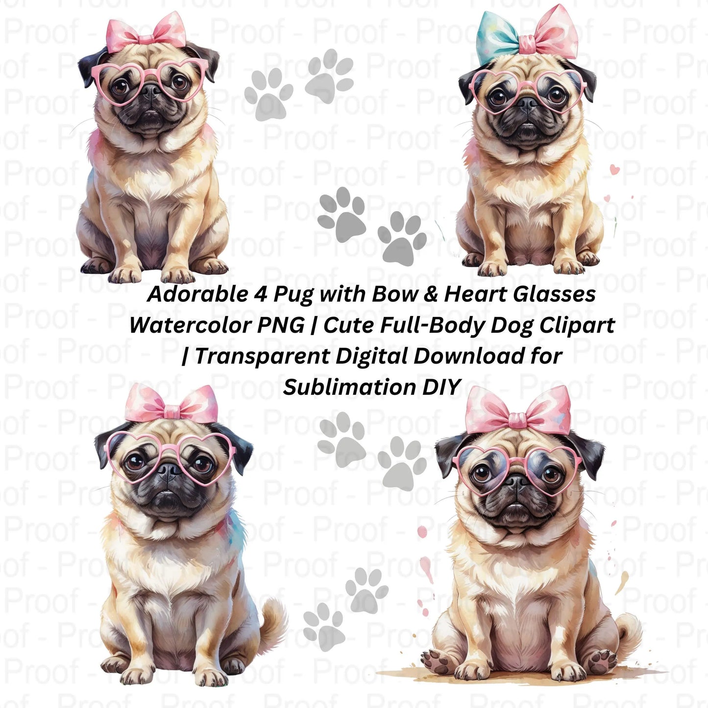 Adorable 4 Pug with Bow & Heart Glasses Watercolor PNG | Cute Full-Body Dog Clipart | Transparent Digital Download for Sublimation DIY Digital File Style-Junction Custom Designs & Prints