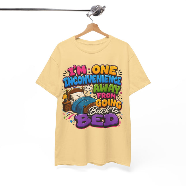 I'm One Inconvenience Away From Going Back to Bed T-Shirt | Funny Sleepy Cartoon Tee