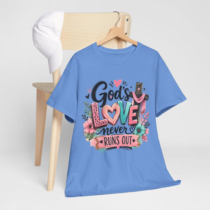 God's Love Never Runs Out Tee — Christian Faith Floral Graphic T-Shirt