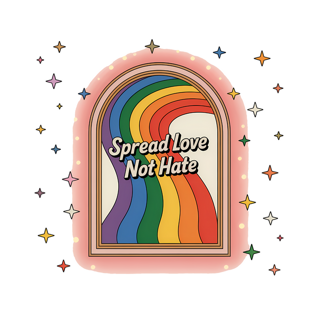 Spread Love Not Hate Arch 1 DTF Heat Transfers DTF Transfers Style Junction – Custom Digital Designs & Apparel