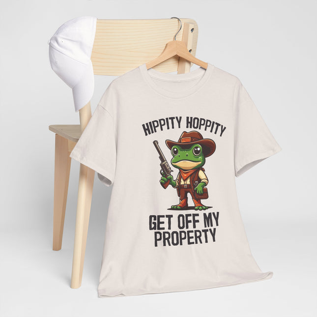 Frog Tee — "Hippity Hoppity Get Off My Property" Funny Holiday T-Shirt