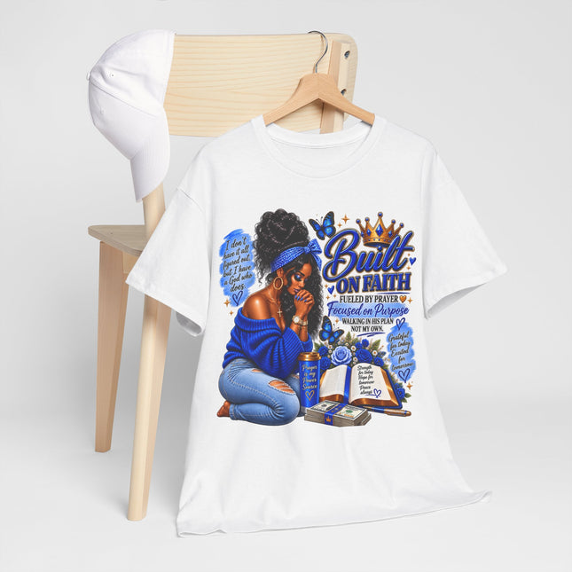 Faithful Queen T-Shirt — "Built on Faith" Inspirational Christian Tee