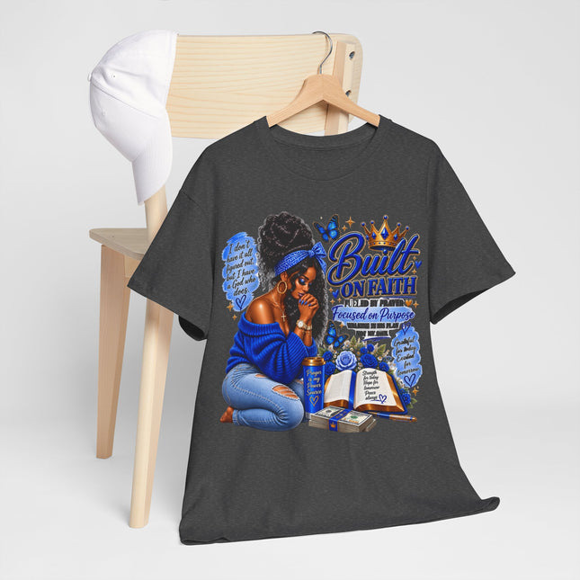 Faithful Queen T-Shirt — "Built on Faith" Inspirational Christian Tee