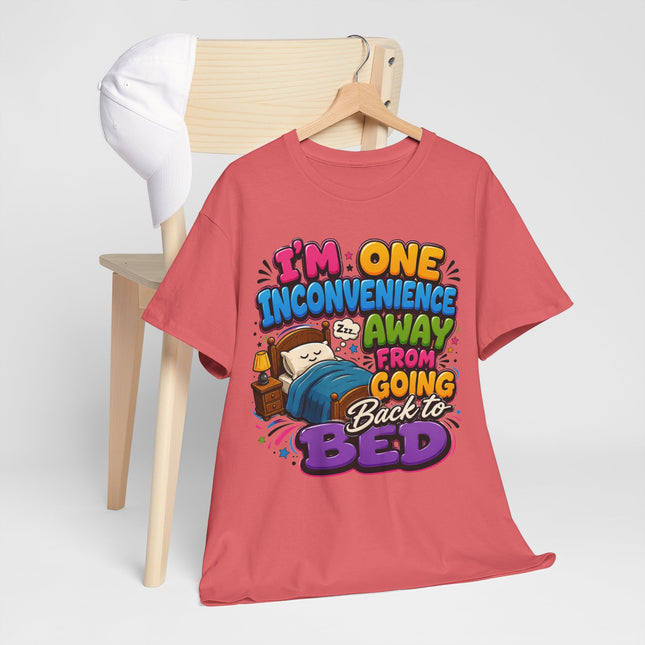 I'm One Inconvenience Away From Going Back to Bed T-Shirt | Funny Sleepy Cartoon Tee