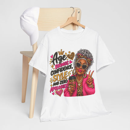 T-Shirt — "Age Brings Confidence, Style, and Zero Apologies" Graphic Tee