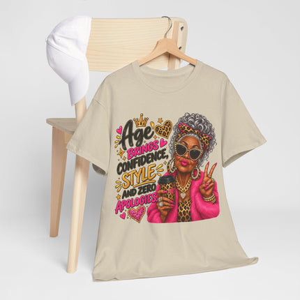 T-Shirt — "Age Brings Confidence, Style, and Zero Apologies" Graphic Tee