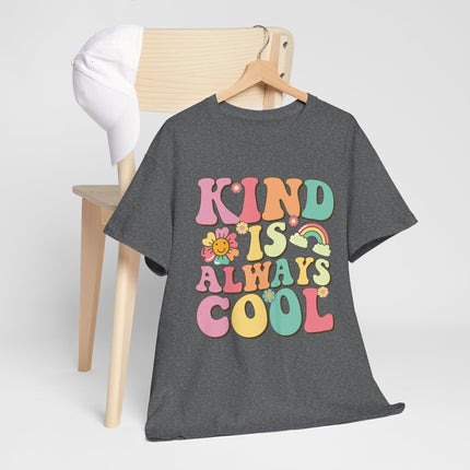 Kind Is Always Cool T-Shirt — Retro Cute Positive Message Tee
