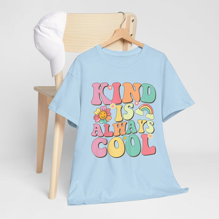 Kind Is Always Cool T-Shirt — Retro Cute Positive Message Tee