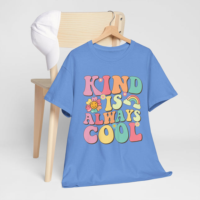 Kind Is Always Cool T-Shirt — Retro Cute Positive Message Tee