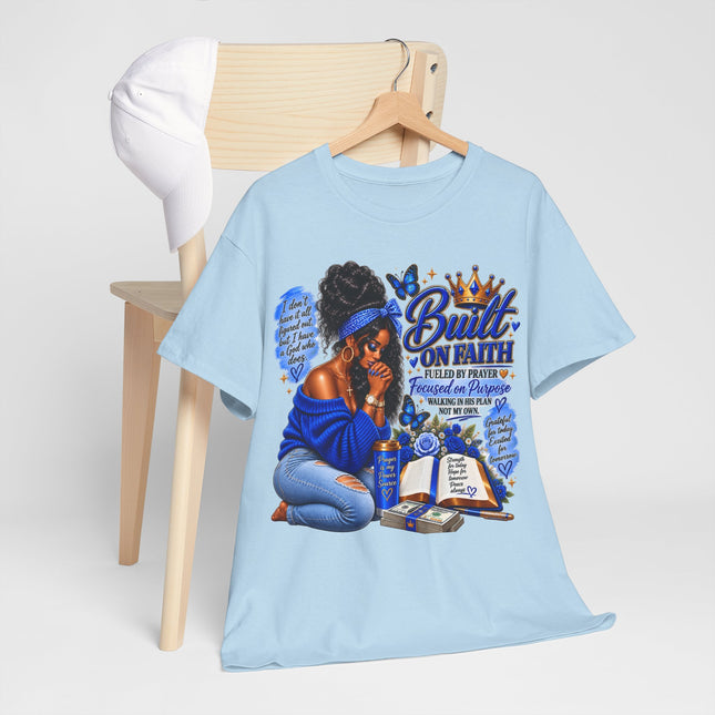 Faithful Queen T-Shirt — "Built on Faith" Inspirational Christian Tee