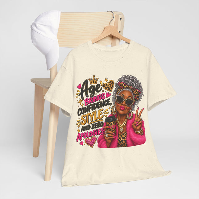 T-Shirt — "Age Brings Confidence, Style, and Zero Apologies" Graphic Tee