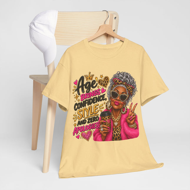 T-Shirt — "Age Brings Confidence, Style, and Zero Apologies" Graphic Tee