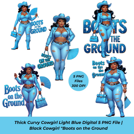 Curvy Cowgirl PNGs – Light Blue “Boots on the Ground” Bundle Digital File Style-Junction Custom Designs & Prints