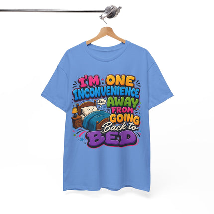 I'm One Inconvenience Away From Going Back to Bed T-Shirt | Funny Sleepy Cartoon Tee
