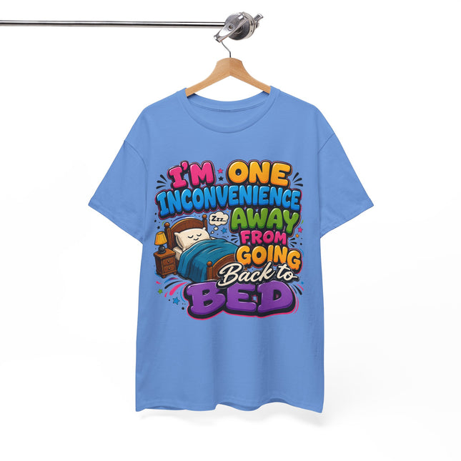 I'm One Inconvenience Away From Going Back to Bed T-Shirt | Funny Sleepy Cartoon Tee