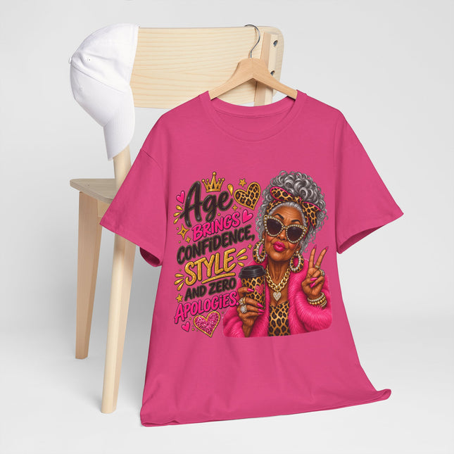 T-Shirt — "Age Brings Confidence, Style, and Zero Apologies" Graphic Tee