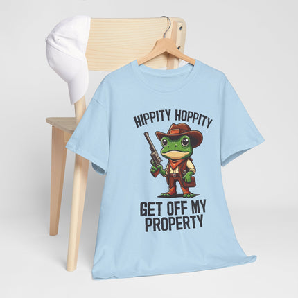 Frog Tee — "Hippity Hoppity Get Off My Property" Funny Holiday T-Shirt