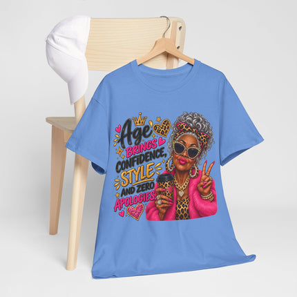 T-Shirt — "Age Brings Confidence, Style, and Zero Apologies" Graphic Tee