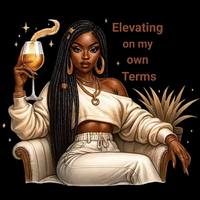 Elevating On My Own Terms eco solvent heat transfer by Style Junction Custom Digital Designs, featuring a confident woman in stylish attire.