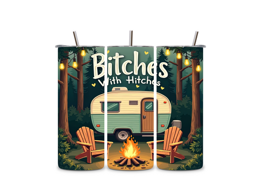 Bitches With Hitches Camping Vibes-Custom 20oz Tumbler