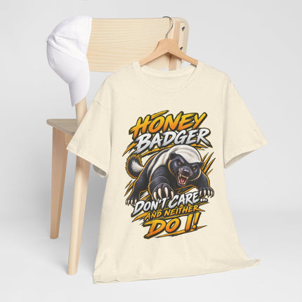 Honey Badger Graphic Tee - "Honey Badger Don't Care and Neither Do I" Bold Animal Illustration Shirt