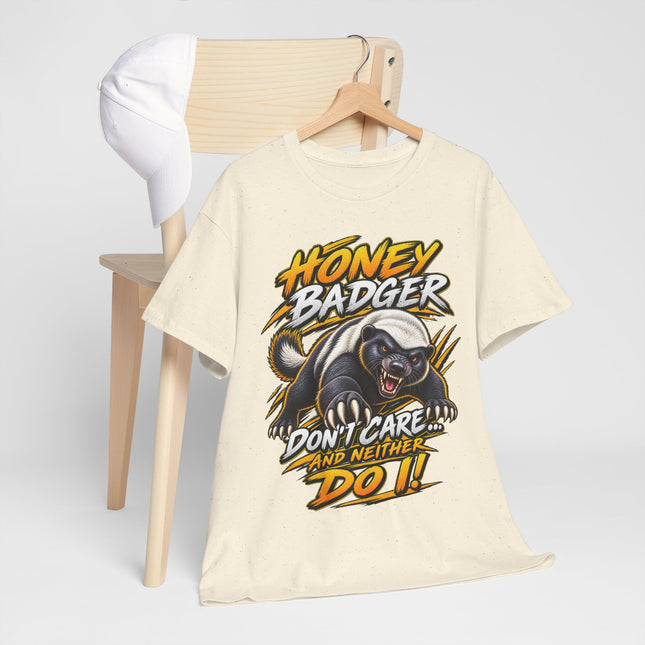 Honey Badger Graphic Tee - "Honey Badger Don't Care and Neither Do I" Bold Animal Illustration Shirt