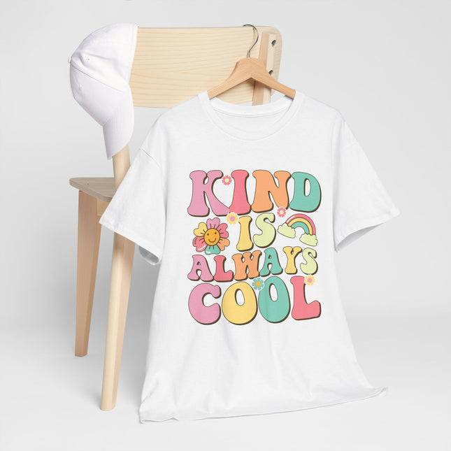 Kind Is Always Cool T-Shirt — Retro Cute Positive Message Tee