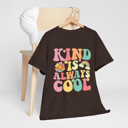 Kind Is Always Cool T-Shirt — Retro Cute Positive Message Tee