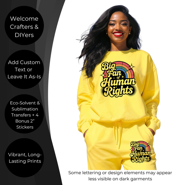 Big Fan of Human Rights 6-Pack Ready-to-Press DIY Bundle – 3 Eco-Solvent + 3 Sublimation Iron-on Heat Transfers with 4 Bonus 2-Inch Stickers