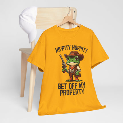 Frog Tee — "Hippity Hoppity Get Off My Property" Funny Holiday T-Shirt