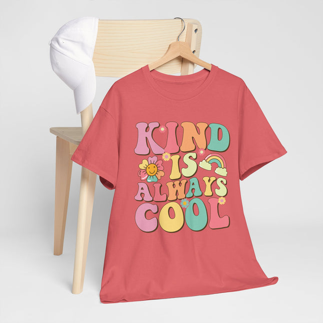 Kind Is Always Cool T-Shirt — Retro Cute Positive Message Tee