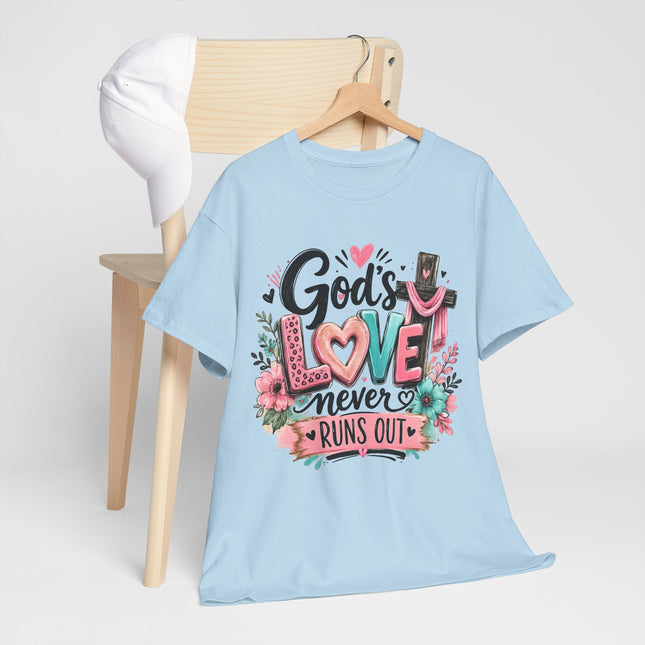 God's Love Never Runs Out Tee — Christian Faith Floral Graphic T-Shirt