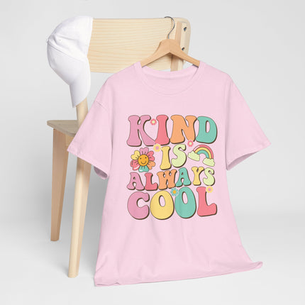 Kind Is Always Cool T-Shirt — Retro Cute Positive Message Tee
