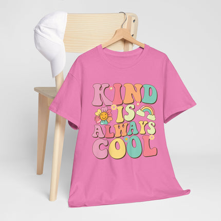 Kind Is Always Cool T-Shirt — Retro Cute Positive Message Tee
