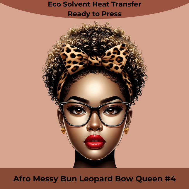 Afro Messy Bun Leopard Queen #4 heat transfer with bold leopard bow, stylish glasses by Style Junction Custom Digital Designs.