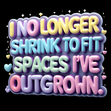 Pastel Affirmation PNG – “I No Longer Shrink” Bubble Letter Art Digital File Style-Junction Custom Designs & Prints
