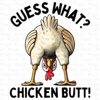 Funny Chicken PNG | Guess What Chicken Butt Digital File | Farm Animal Sublimation Design | Printable Clipart for Shirts & Mugs Digital File Style-Junction Custom Designs & Prints