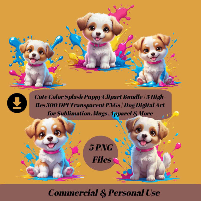 Cute Color Splash Puppy Clipart PNG Bundle of 5 Digital File Style Junction – Custom Digital Designs & Apparel