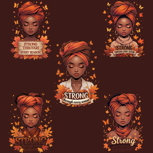 Autumn Afro Woman PNG Bundle of 5 “Stronger Through Every Season" Digital File Style Junction – Custom Digital Designs & Apparel