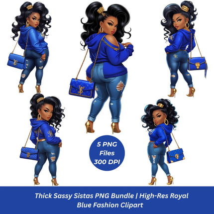 Thick Sassy Sistas PNG – Royal Blue Fashion Clipart Bundle Digital File Style-Junction Custom Designs & Prints