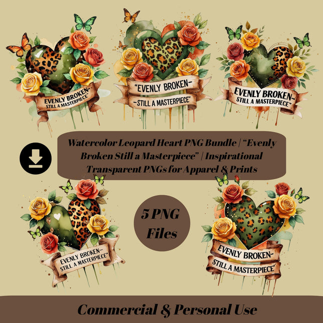 Watercolor Leopard Heart PNG Bundle | “Evenly Broken Still a Masterpiece Digital File Style Junction – Custom Digital Designs & Apparel