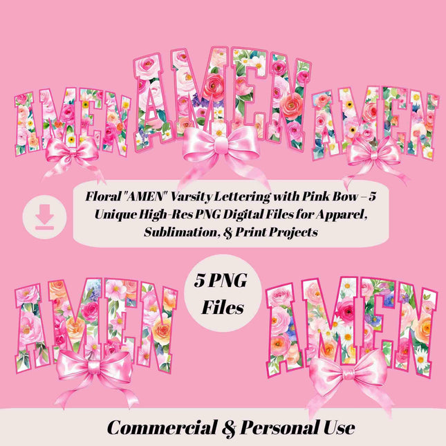 Floral "AMEN" Varsity Lettering with Pink Bow Bundle of 5 Digital File Style Junction – Custom Digital Designs & Apparel