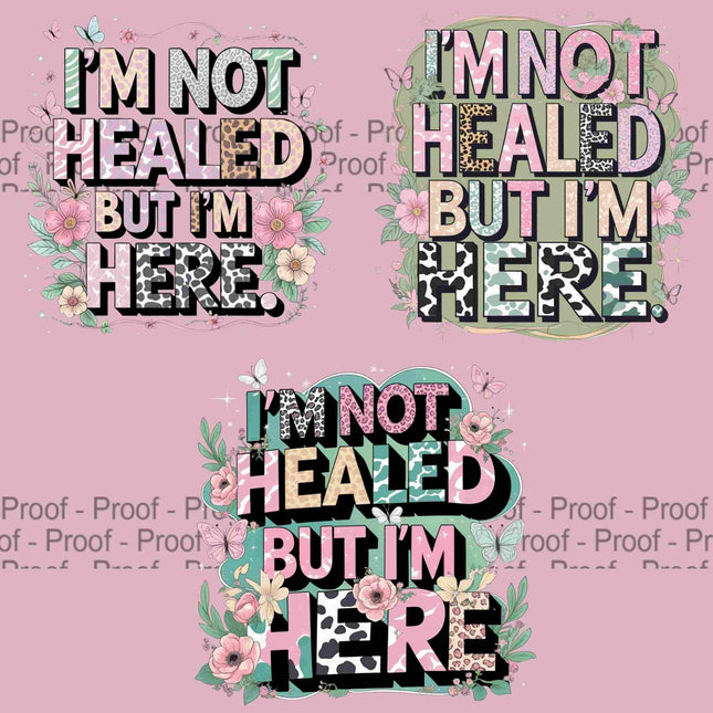 I'm Not Healed But I'm Here PNG Bundle of 3 Motivational Animal Print Digital File Style Junction – Custom Digital Designs & Apparel