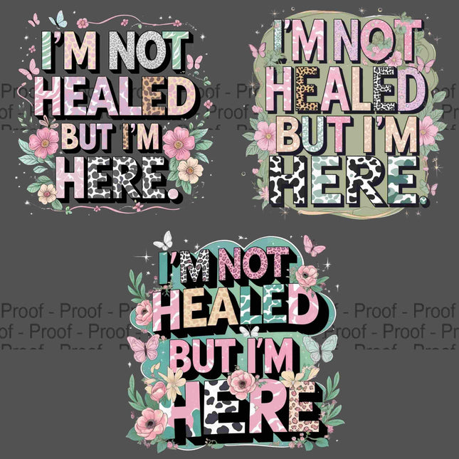 I'm Not Healed But I'm Here PNG Bundle of 3 Motivational Animal Print Digital File Style Junction – Custom Digital Designs & Apparel