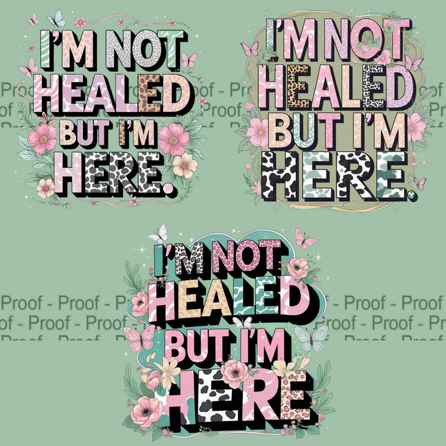 I'm Not Healed But I'm Here PNG Bundle of 3 Motivational Animal Print Digital File Style Junction – Custom Digital Designs & Apparel